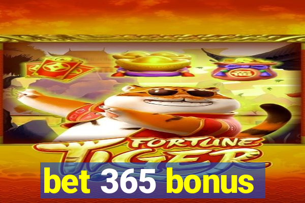 bet 365 bonus